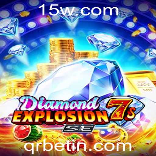Explorando o Jogo DiamondExplosion7sSE e o Impacto de QRbet na Experiência do Jogador