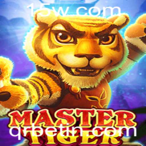Descubra as Emoções do Jogo MasterTiger com QRBet