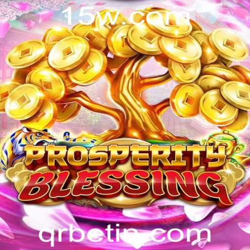 Descubra ProsperityBlessing: Um Jogo de Estratégia e Sorte
