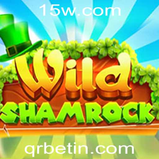 Guia Completo para o Jogo WildShamrock: Experimente a Aventura com QRBet